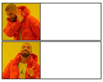 No - Yes meme template